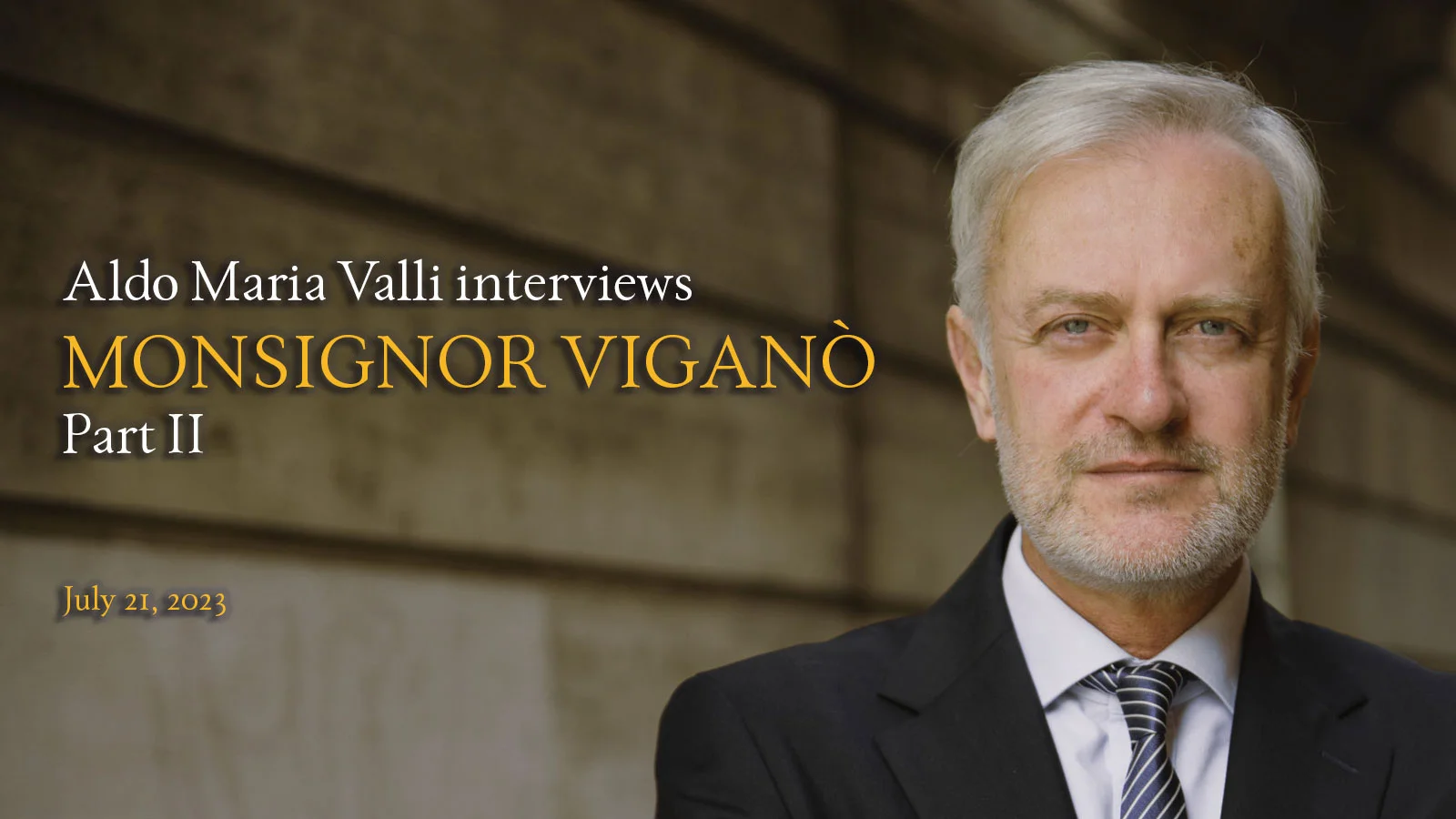 Second interview with Aldo Maria Valli